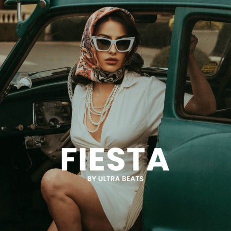 Fiesta | Boomplay Music