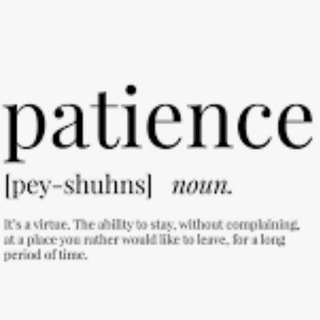 Patience | Boomplay Music