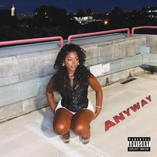 Anyway lyrics | Boomplay Music