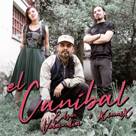 El Caníbal ft. Edson Velandia | Boomplay Music