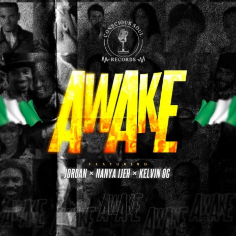 Awake ft. Nanya Ijeh, Kelvin OG & Jordan | Boomplay Music
