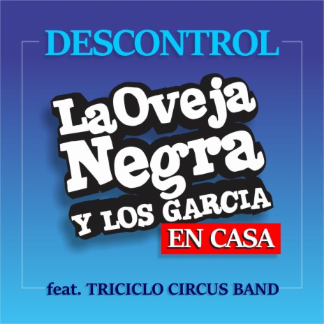 Descontrol ft. Triciclo Circus Band | Boomplay Music