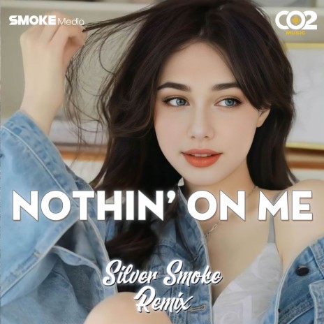 Nothin' On Me (Remix) | Boomplay Music