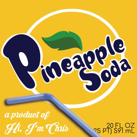 Pineapple Soda | Boomplay Music