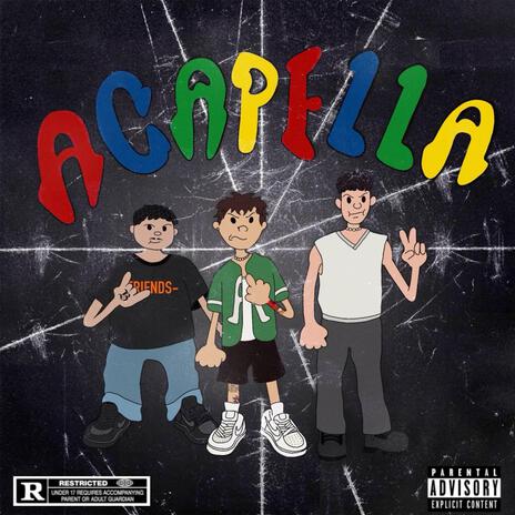 ACAPELLA! ft. Actavis Kelly & Limongi