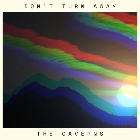 Don't Turn Away | Boomplay Music