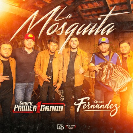 La Mosquita ft. Grupo Fernandez | Boomplay Music