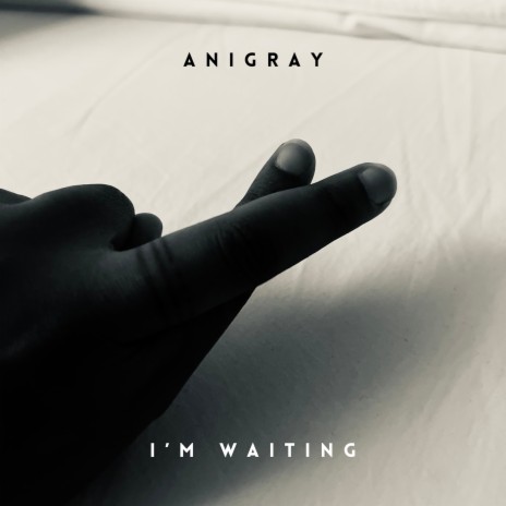 I'm Waiting | Boomplay Music