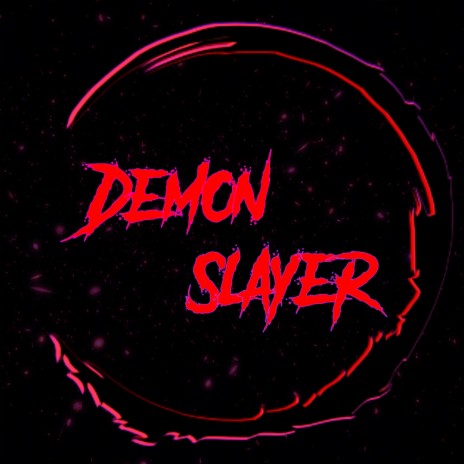 Demon Slayer | Boomplay Music