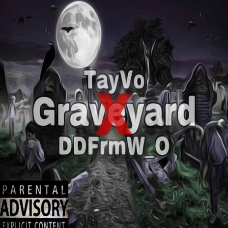 Graveyard ft. DDFrmW_o | Boomplay Music