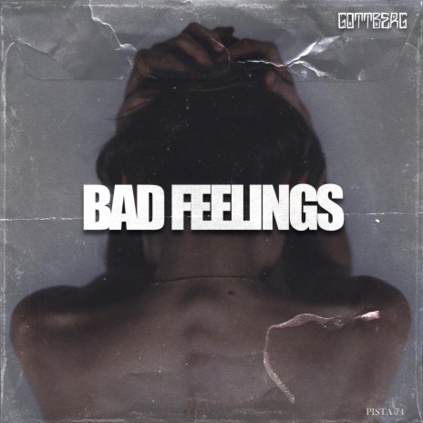 BAD FEELINGS | Boomplay Music