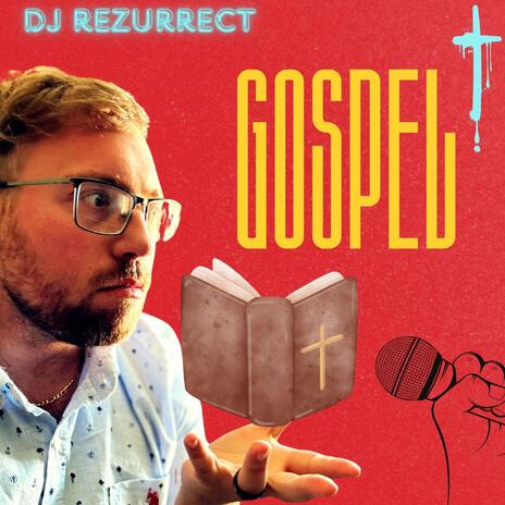 GOSPEL ft. DJ Rezurrrect | Boomplay Music