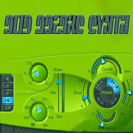 ACID BREAKS SYNTH | Boomplay Music