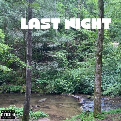 Last Night | Boomplay Music