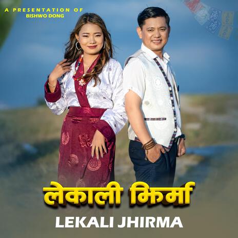 Lekali Jhirma ft. Sarita Rai | Boomplay Music