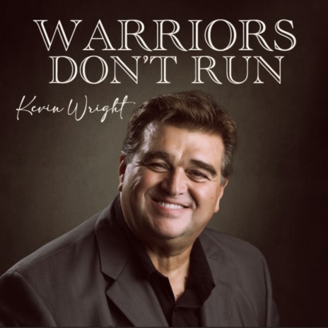 Warriors Don't Run | Boomplay Music