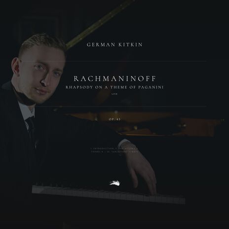 Rhapsody on a Theme of Paganini, Op. 43: Variation 24 (Live) ft. German Kitkin | Boomplay Music