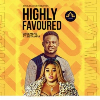 Highly Favoured (feat. Sista Afia)