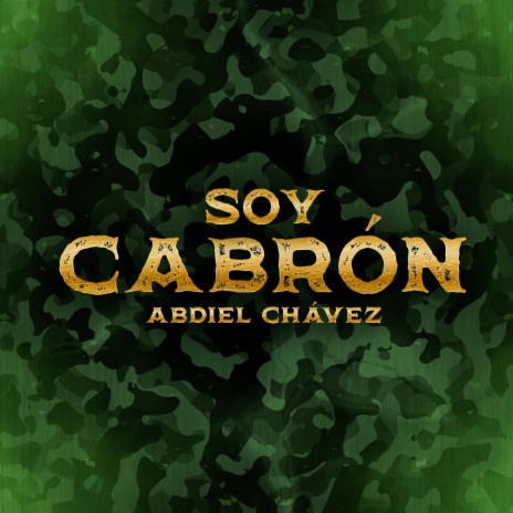 Soy Cabron | Boomplay Music