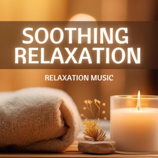Soothing Relaxation