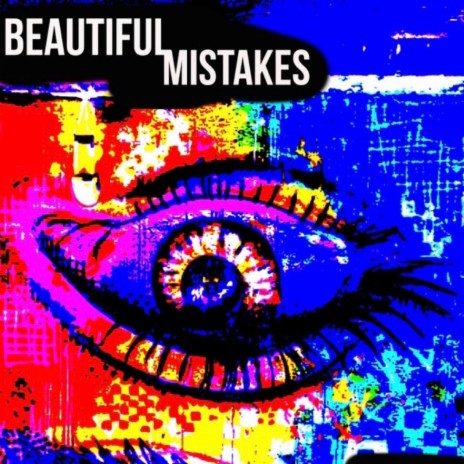 Beautiful Mistakes | Boomplay Music