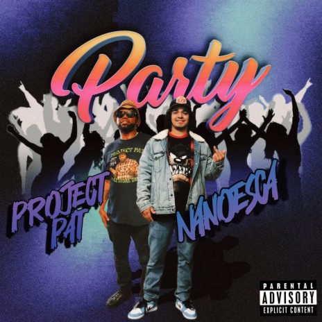 Party ft. Project Pat & Anno Domini Beats | Boomplay Music