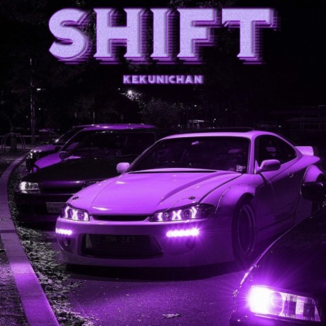 Shift