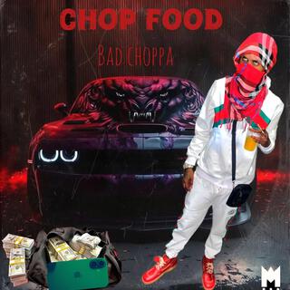 Chop food