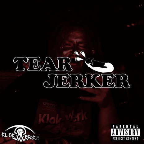 Tear Jerker | Boomplay Music