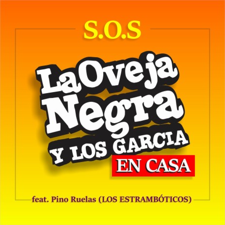 S.o.s. ft. Pino Ruelas & Los Estrambóticos | Boomplay Music