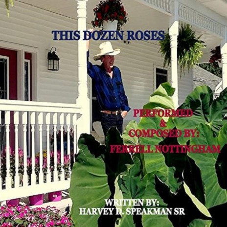 This Dozen Roses ft. Ferrell Nottingham | Boomplay Music