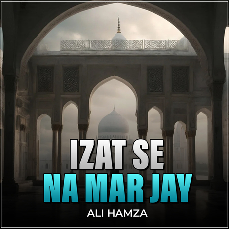 Izat Se Na Mar Jay | Boomplay Music