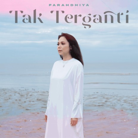 Tak Terganti | Boomplay Music