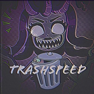 trashspeed