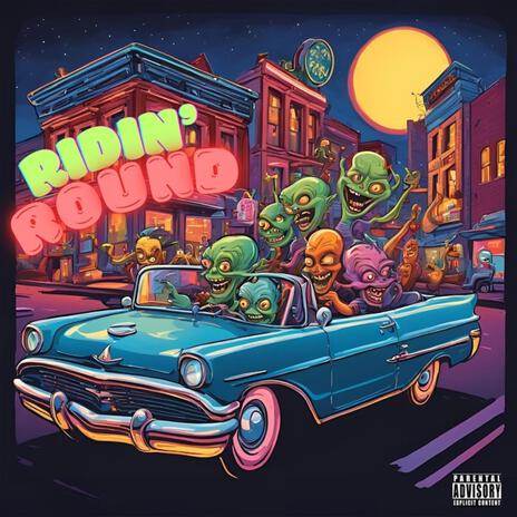 Ridin' Round | Boomplay Music