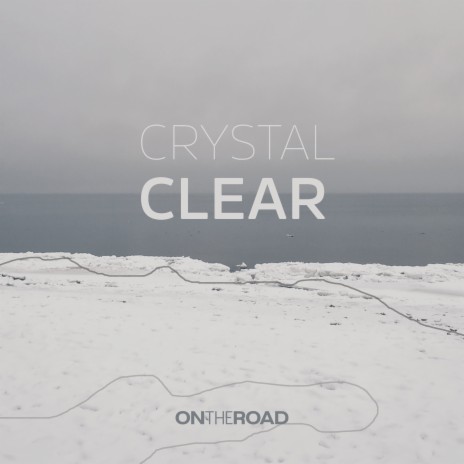 Crystal Clear | Boomplay Music