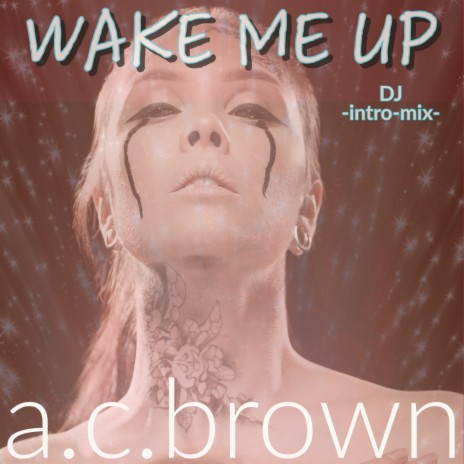 Wake Me Up (Dj Intro Mix)