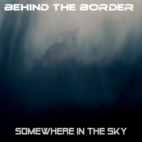 Somewhere in the Sky | Boomplay Music