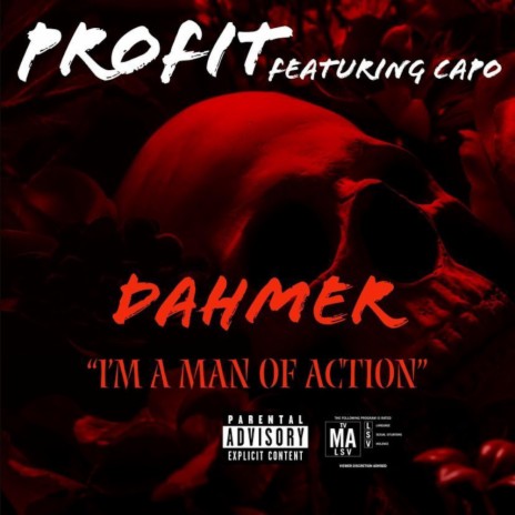 Dahmer Man of Action ft. Capo