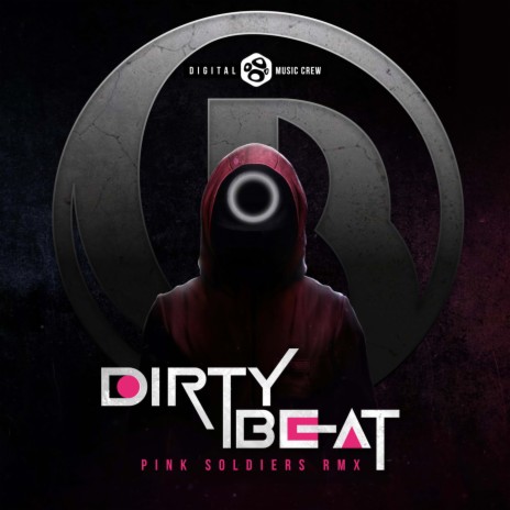 Pink Soldiers (Dirty Beat Remix)