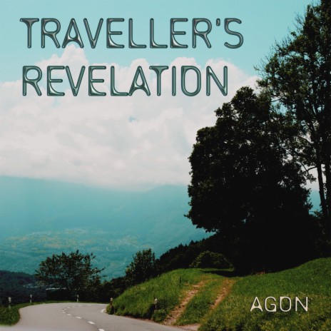 TRAVELLER'S REVELATION | Boomplay Music