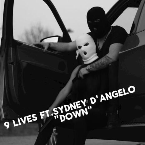 Down ft. Sydney D'Angelo | Boomplay Music