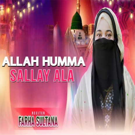 Allah Humma Sallay Ala | Boomplay Music