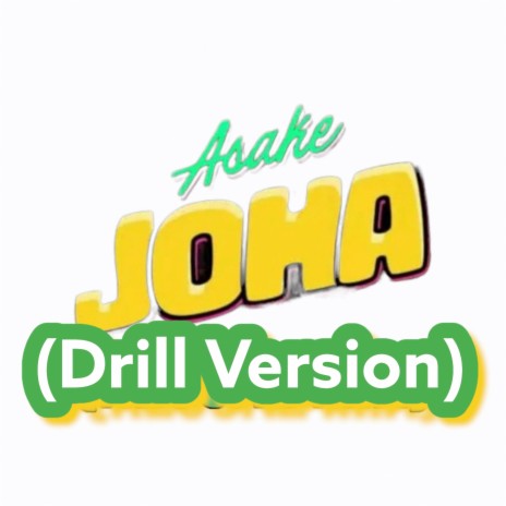 Asake Joha (Drill Version) | Boomplay Music
