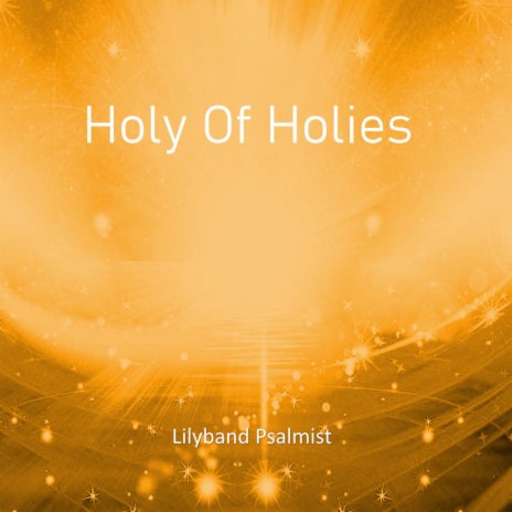 Holy Of Holies, Pt. 2