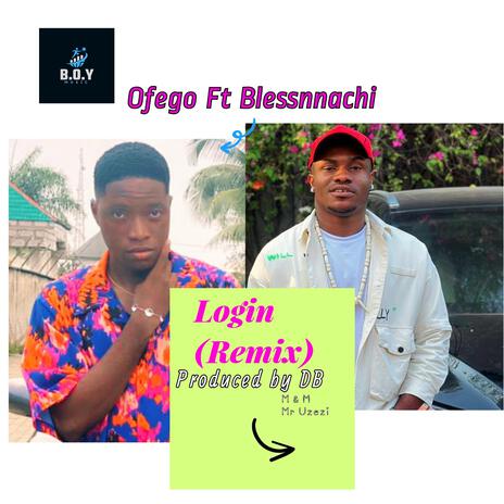 Login (Remix) ft. Blessnnachi | Boomplay Music