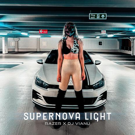 Supernova Light ft. Dj Vianu | Boomplay Music