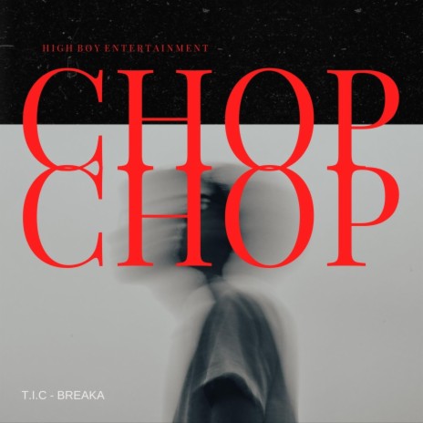 Chop chop ft. Breaka | Boomplay Music