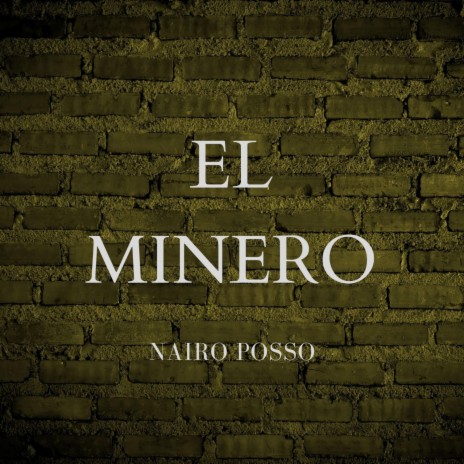 El Minero | Boomplay Music