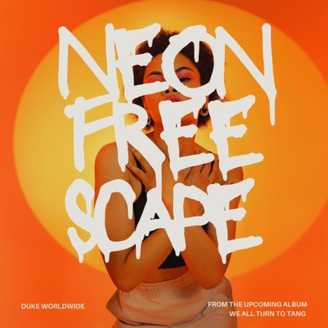 Neon Freescape | Boomplay Music
